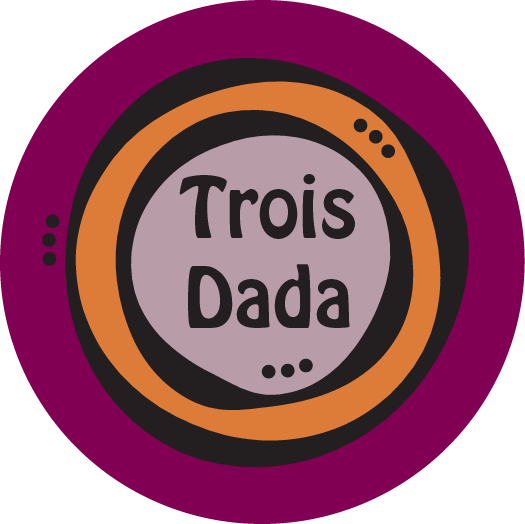 Concentric circles of plum, orange and lavender with Trois Dada written in the center and 3 black dots within each ring
